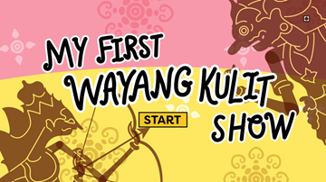 My First Wayang Kulit Show